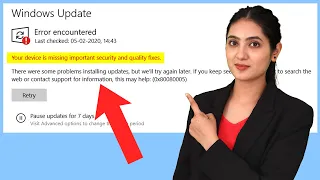 Fix "Your device is missing important security and quality fixes" Error in Windows 10 [Solved]