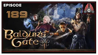 CohhCarnage Plays Baldur's Gate III (Human Bard/ Tactician Difficulty) - Episode 189