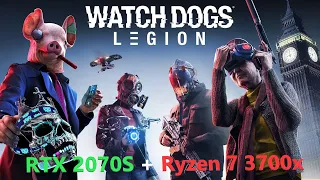 Watch Dogs Legion RTX 2070 Super + Ryzen 7 3700x ( Ultra* benchmark test)