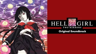 Hell Girl: Two Mirrors - Full Original Soundtrack