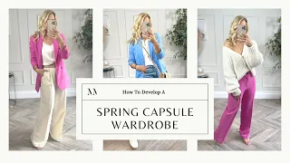 HOW TO DEVELOP A SPRING CAPSULE WARDROBE. 25 KEY PIECES, NUMEROUS COMBINATIONS WITH MELISSA MURRELL.