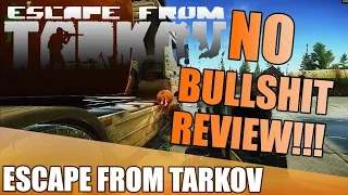 Escape from Tarkov | Should you play? | No Bull**** Review