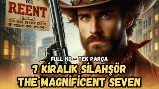 7 Gunslingers for Hire (The Magnificent Seven) - 1959 | Cowboy and Western Movies