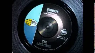 The Hardtimes - "Goodbye" 1966 Garage