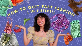 How to Quit Fast Fashion: My 5 Steps!