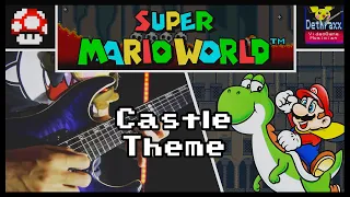 Super Mario World: Castle Theme【お城 BGM】| Metal Remix Cover by Dethraxx