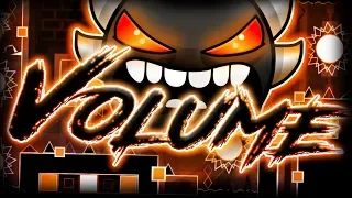 Volume (EXTREME DEMON) By: Metalface221 and More   //Geometry Dash//