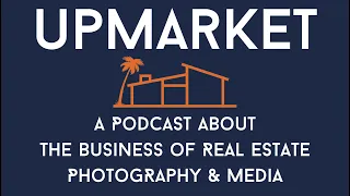 Upmarket Podcast Ep. 25 - Big Deals Pt. II: 70,000 sf of Matterport + Brokerage Deals.