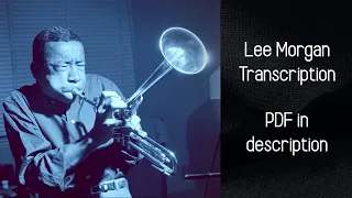 Lee Morgan — Whisper Not (Bb Trumpet Transcription)