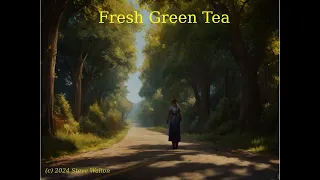 Fresh Green Tea