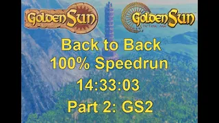 Golden Sun + Golden Sun: The Lost Age "100%" No S&Q Speedrun in 14:33:03 (Part 2: The Lost Age)