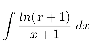 Integral of ln(x+1)/(x+1) (substitution + substitution)
