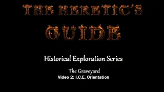 The Heretic's Guide to GemStone: The Graveyard - Episode 2: I.C.E. Orientation