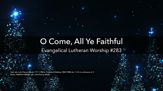 O Come, All Ye Faithful | Video Score