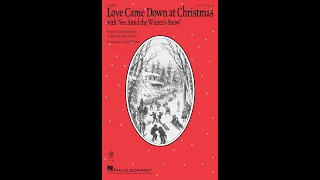 Love Came Down at Christmas (SATB Choir) - Arranged by Audrey Snyder
