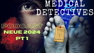 Medical Detectives | NEUE Folgen 2024 Deutsch DOKU |PODCAST Übersetzung des Autors STAFFEL 2 Part 1