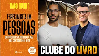 📚 CLUBE DO LIVRO: ESPECIALISTA EM PESSOAS | JOEL JOTA E TIAGO BRUNET [reprise]