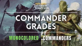 Commander Grades - The Best Monocolored Commanders from Outlaws of Thunder Junction