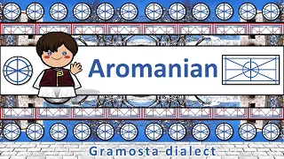 AROMANIAN LANGUAGE, PEOPLE, & CULTURE