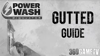 PowerWash Simulator Gutted Achievement / Trophy Guide (Complete the Bungalow gutters last)