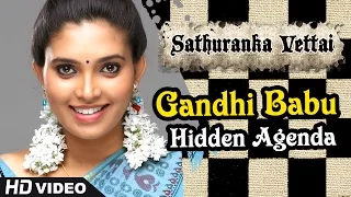 Sathuranga Vettai - Natraj's hidden agenda | Natarajan Subramaniam | Ilavarasu | Ponvannan |