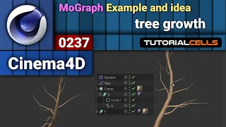 0237. MoGraph Examples ( tree growth, cloner, step effector, random effector ) in cinema 4d