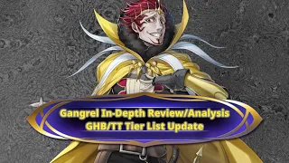 Gangrel In-Depth Review/Analysis - GHB/TT Tier List Update - FIre Emblem Heroes