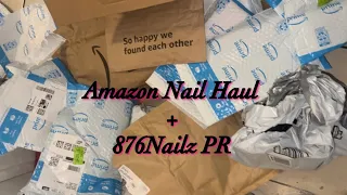 Huge Amazon Nail haul + @876nailz PR