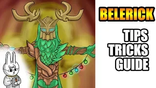 BELERICK - TIPS, TRICKS, AND GUIDE