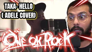 First Time Hearing to TAKA | ONE OK ROCK "Adele Hello"