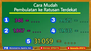 Cara Mudah Pembulatan ke Ratusan Terdekat