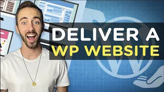 How To Deliver a WordPress Website to a Client (Step-By-Step)