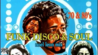 Classic 70's & 80's Funky Disco Soul Grooves Mix # 83 - Dj Noel Leon