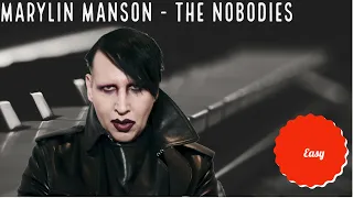 Marilyn Manson - The Nobodies Piano Tutorial Easy