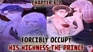 【Sub.Eng&Indo】Forcibly Occupy His Highness the Prince Chapter 6-7