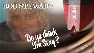 Rod Stewart - "Da Ya Think I'm Sexy?" 1978 / Vinyl, LP