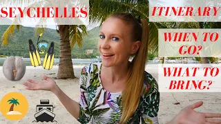 Seychelles, Practical Travel Information 2024. (Itinerary. When to go? What to bring?)