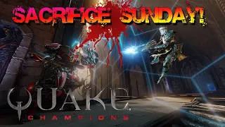 Sacrifice Sunday. Quake action!