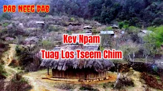 Dab Neeg Dab - Kev Npam Tuag Kiag Los Tseem Chim 11-02-2024