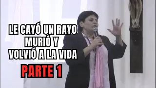 Murió y volvió a la vida -   Dra Gloria Constanza Polo Ortiz -  Parte 1