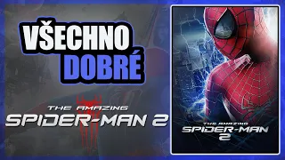 Všechno DOBRÉ ve filmu Amazing Spider-Man 2