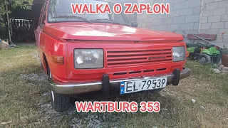 Wartburg 353 walka o zapłon