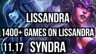 LISSANDRA vs SYNDRA (MID) | 4.7M mastery, 1400+ games, 3/1/8 | KR Master | v11.17