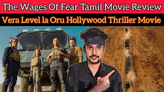 The Wages Of Fear 2024 New Tamil Dubbed Hollywood Movie CriticsMohan | Netflix TheWagesOfFear Review