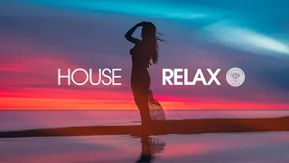 House Relax 2019 (New & Best Deep House Music | Chill Out Mix #25)