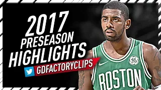 Kyrie Irving 2017 Preseason Offense Highlights Montage - Celtics Debut!