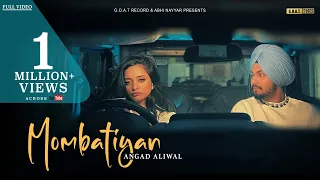 Mombatiyaan : Angad Aliwal (Official Video) Sparsh | Crowny |👍 2022 @GOATRecords
