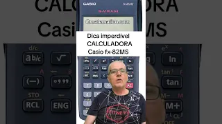 Dica: CALCULADORA Casio fx-82MS