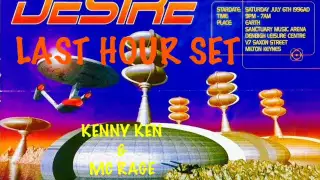 Kenny Ken Mc Rage LAST HOUR @Desire @The Sanctuary 6th July 1996