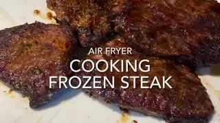 Air Fryer Cooking FROZEN Steak